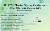 سی و یکمین کنفرانس بهاره فیزیک ایران در روز ۲۶ اردیبهشت ۱۴۰۳ در پژوهشگاه دانش‌های بنیادی ایران برگزار می‌شود